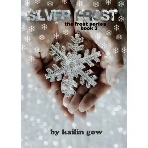 Kailin Gow, "Silver Frost"