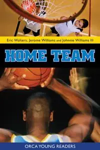 «Home Team» by Eric Walters