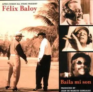 Felix Baloy - Baila mi Son  (2000)