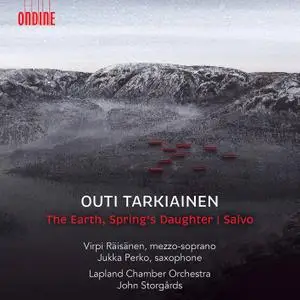 Outi Tarkiainen - The Earth, Spring's Daughter & Saxophone Concerto - Saivo (2020) [Official Digital Download 24/96]