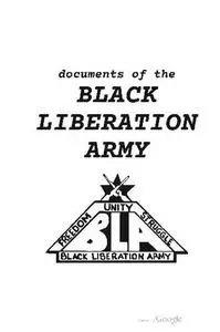 Documents of the Black Liberation Army: Documents from The Underground