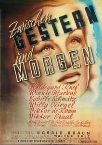 Between Yesterday and Tomorrow / Zwischen gestern und morgen (1947)