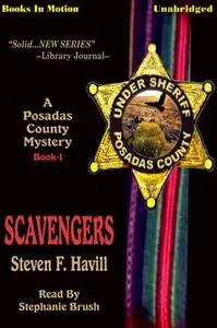 «Scavengers» by Steven F. Havill