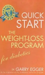 Quick Start: The Weight-loss Program: for Diabetes and Blood Sugar Control (repost)