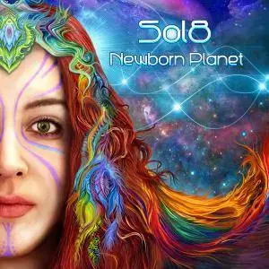 Sol8 - Newborn Planet (2017)