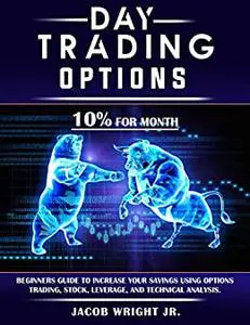 Day Trading Options: 10% For Month