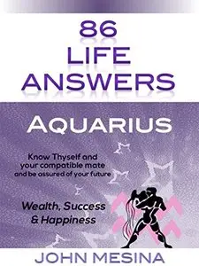 86 Life Answers: Aquarius