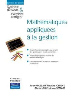 J. Dussart, N. Joukoff, A. Loulit, A. Szafarz, "Mathématiques appliquées à la gestion ..."