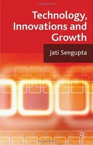 Technology, Innovations and Growth (repost)
