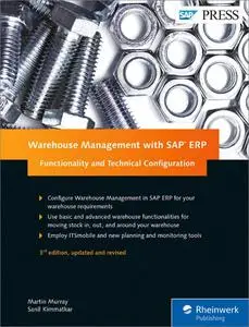 Warehouse Management with SAP ERP: Functionality and Technical Configuration, 3rd Edition