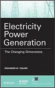 Electricity Power Generation: The Changing Dimensions