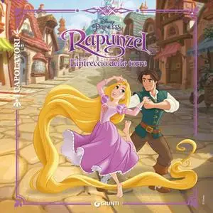 «Rapunzel. L'intreccio della torre.» by Walt Disney