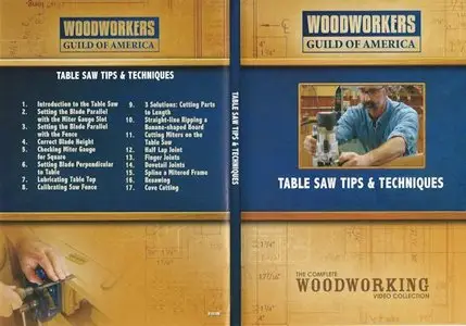 Woodworkers Guild of America - Table Saw Tips & Techniques [Repost]
