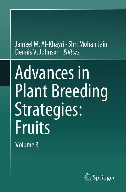 Advances in Plant Breeding Strategies: Fruits: Volume 3 (Repost)