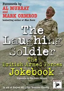 «The Laughing Soldier» by Al Murray, Marc Ormrod