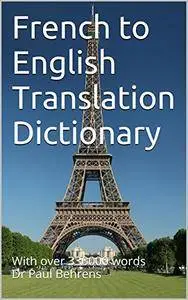 French to English Translation Dictionary: With over 330000 words