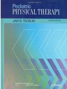 Pediatric Physical Therapy (4th edition) [Repost]