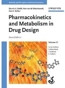 Pharmacokinetics and Metabolism in Drug Design (2nd edition)