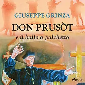 «Don Prusòt e il ballo a palchetto» by Giuseppe Grinza