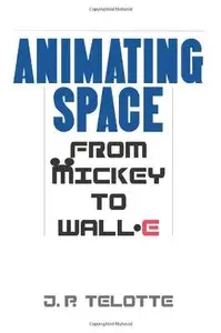 Animating Space: From Mickey to WALL-E