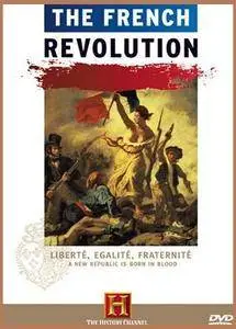 History Channel - The French Revolution (2005)