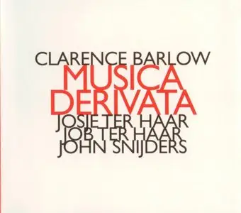 Clarence Barlow - Musica Derivata (2000)