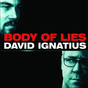 «Body of Lies (2008)» by David Ignatius