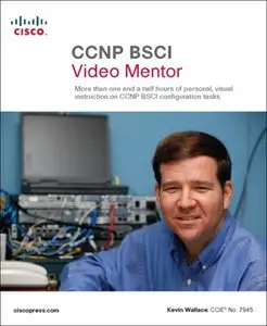 Cisco Press - CCNP BSCI Video Mentor (Online Version)