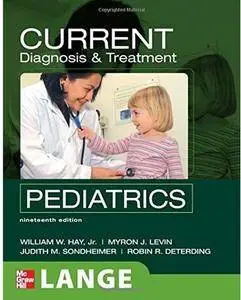 CURRENT Diagnosis & Treatment Pediatrics (19th edition)