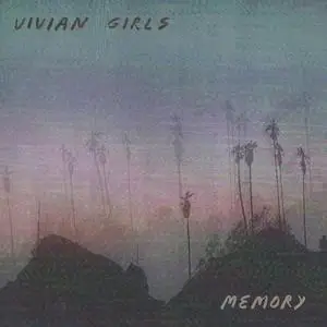 Vivian Girls - Memory (2019)