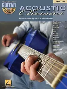 Acoustic Classics: Guitar Play-Along, Vol. 33 by Hal Leonard Corporation (Repost)