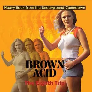 Brown Acid - The Eighth Trip (2019)