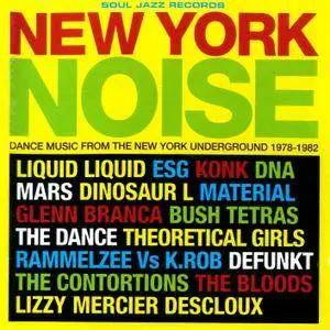 VA - New York Noise: Dance Music From The New York Underground 1978-1982 (2003)