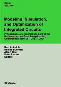 Modeling, Simulation, and Optimization of Integrated Circuits: Proceedings of a Conference held at the Mathematisches Forschung