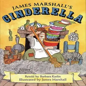 «James Marshall's Cinderella» by Barbara Karlin