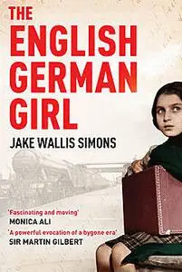 «The English German Girl» by Jake Wallis Simons