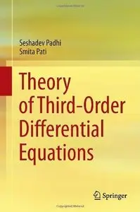 Theory of Third-Order Differential Equations (Repost)