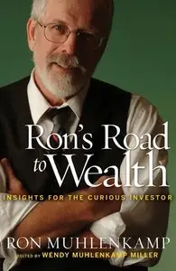 Ron's Road to Wealth: Insights for the Curious Investor (repost)