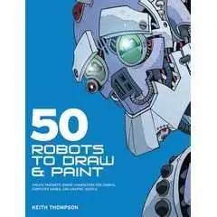 50 Robots to Draw and Paint [Repost]