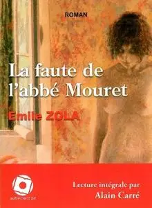 Emile Zola, "La faute de l'abbé Mouret"