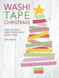 Washi Tape Christmas: Easy Holiday Craft Ideas with Washi Tape