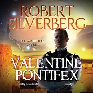 «Valentine Pontifex» by Robert Silverberg