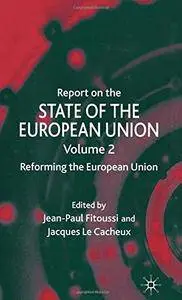 Report on the State of the European Union: Reforming the European Union