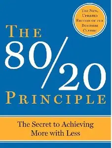 Richard Koch - The 80/20 Principle