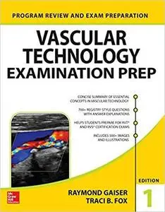 Vascular Technology Examination PREP (LANGE Reviews Allied Health)