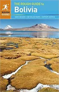 The Rough Guide to Bolivia