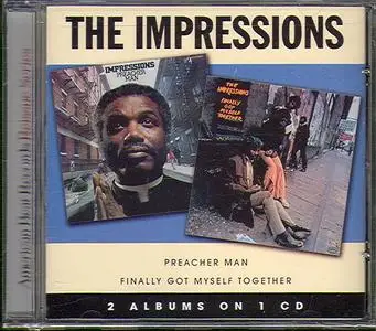The Impressions - Preacher Man (1973) & Finally Got Myself Together (1974) [2008, Reissue]