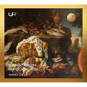 Andrea Chezzi - Bernardo Pasquini: Harpsichord Music (2023)