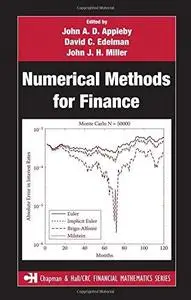 Numerical Methods for Finance (Chapman & Hall Crc Financial Mathematics Series)