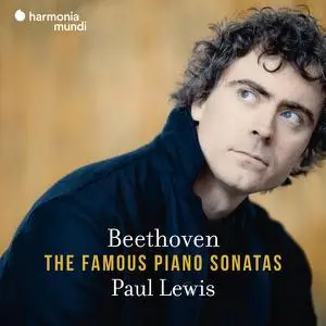 Paul Lewis - Beethoven: The Famous Piano Sonatas (2022)